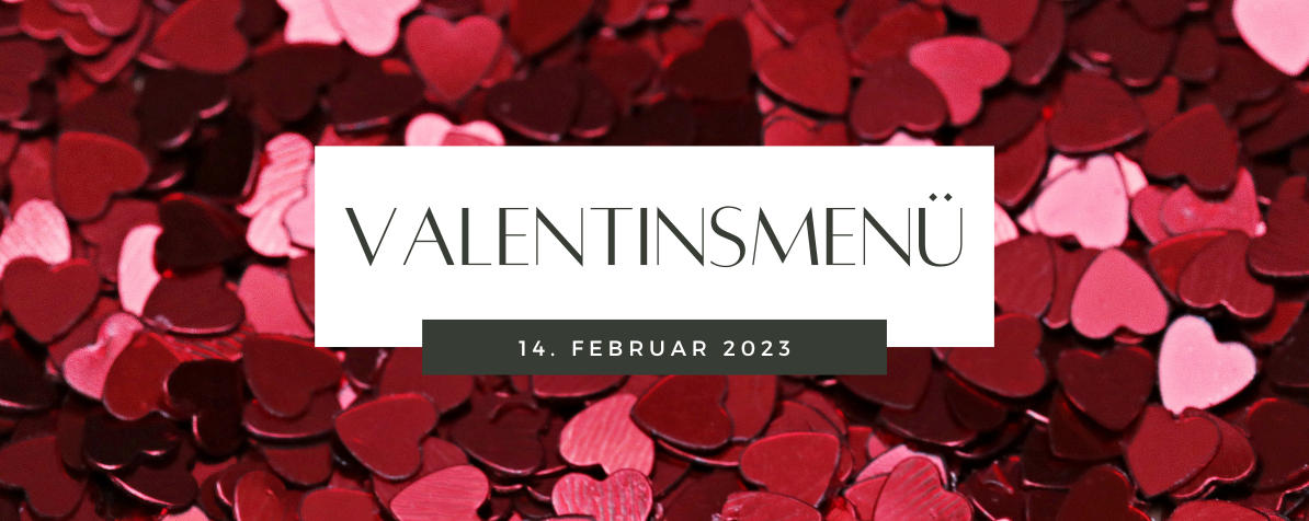 Valentinstag Banner 2023 Hotel Restaurant in Baesweiler